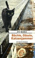 Ute Wehrle - Bächle, Gässle, Katzenjammer, Häftad