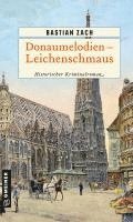 bokomslag Donaumelodien - Leichenschmaus