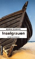 Maren Schwarz - Inselgrauen, Häftad