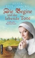 Silvia Stolzenburg - Die Begine und der lebende Tote, Häftad