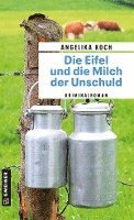 Die Eifel und die Milch der Unschuld 1