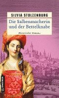 Die Salbenmacherin und der Bettelknabe 1