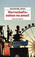 Herrschaftszeiten no amoi! 1