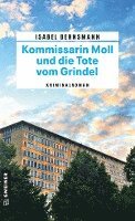 bokomslag Kommissarin Moll und die Tote vom Grindel