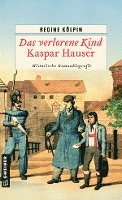 bokomslag Das verlorene Kind - Kaspar Hauser