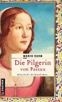 bokomslag Die Pilgerin von Passau