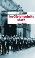 Jörg Reibert - Im Gleichschritt stark, Häftad