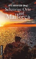 bokomslag Schaurige Orte auf Mallorca