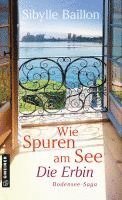 Wie Spuren am See - Die Erbin 1