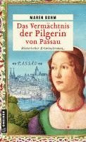 bokomslag Das Vermächtnis der Pilgerin von Passau