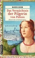 Maren Bohm - Das Vermächtnis der Pilgerin von Passau, Häftad