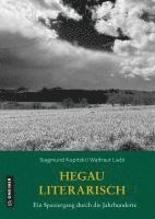 bokomslag Hegau literarisch. Ein Spaziergang durch die Jahrhunderte