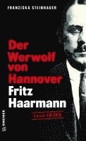 bokomslag Der Werwolf von Hannover - Fritz Haarmann