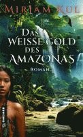 bokomslag Das weiße Gold des Amazonas