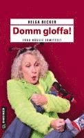 bokomslag Domm gloffa!