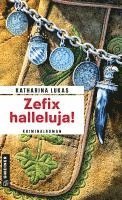 Katharina Lukas - Zefix halleluja!, Häftad