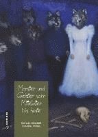 Michael Brunner, Claudia Vogel, Städtisches Kulturreferat Überlingen - Monster und Geister vom Mittelalter bis heute, Inbunden