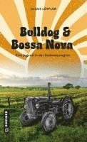 bokomslag Bulldog und Bossa Nova