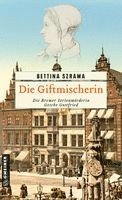 Bettina Szrama - Die Giftmischerin, Häftad