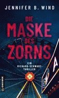 Jennifer B. Wind - Die Maske des Zorns, Häftad