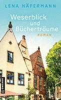 Weserblick und Bücherträume