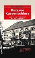bokomslag Kurz vor Kassenschluss