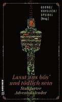 Maribel Añibarro, Alessio Guerrini, Julia Hofelich, Oliver Kern, Lili Lemberg, Jürgen Seibold, Joachim Speidel, Ute Bareiss, Julia Bernard, Kai Bliesener, Dorothea Böhme, Martina Fiess, Mareike Fröhlich, Rudolf Georg, Linda Graze, Rudolf Georg, Julia Hofelich, Joachim Speidel - Lasst uns bös' und tödlich sein, Häftad