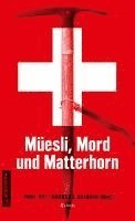 bokomslag Müesli, Mord und Matterhorn