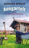 Bernhard Winkler - Ausgartelt, Häftad