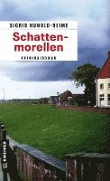 Sigrid Hunold-Reime - Schattenmorellen, Häftad