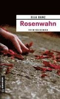 Ella Danz - Rosenwahn, Häftad