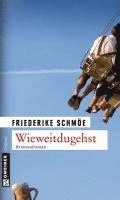 Friederike Schmöe - Wieweitdugehst, Häftad