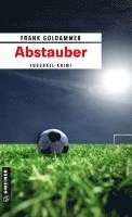 Frank Goldammer - Abstauber, Häftad