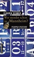 Claudia Schmid - Wer mordet schon in Mannheim?, Häftad