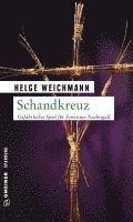 Helge Weichmann - Schandkreuz, Häftad