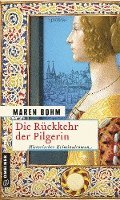 Maren Bohm - Die Rückkehr der Pilgerin, Häftad