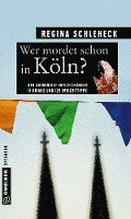 bokomslag Wer mordet schon in Köln?