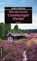 Kathrin Hanke, Claudia Kröger - Mörderische Lüneburger Heide, Häftad