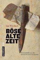 Böse alte Zeit 1