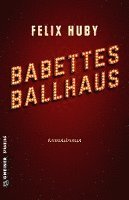 Babettes Ballhaus 1