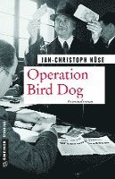 bokomslag Operation Bird Dog