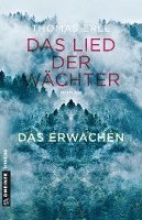 Thomas Erle - Das Lied der Wächter - Das Erwachen, Häftad