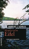 Andreas J. Schulte - Mörderische Eifel, Häftad
