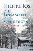 bokomslag Die Einsamkeit der Schuldigen - Das Verlies