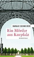 bokomslag Ein Mörder aus Kurpfalz
