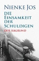 Die Einsamkeit der Schuldigen - Der Abgrund 1