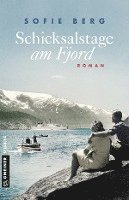 Schicksalstage am Fjord 1