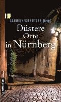 bokomslag Düstere Orte in Nürnberg