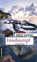 Maren Schwarz - Inselsumpf, Häftad