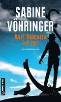 bokomslag Karl Valentin ist tot